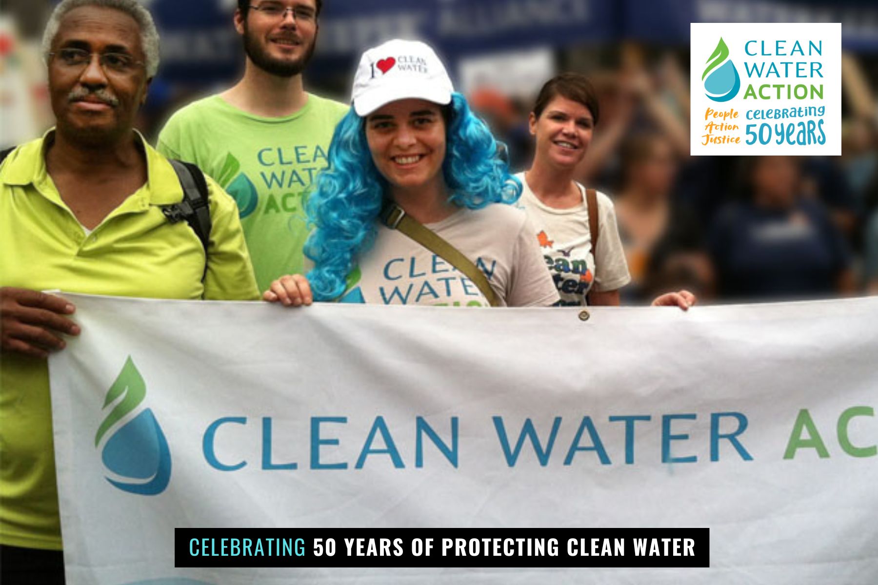 national 50th blog image clean water action staff and banner.jpg national 50th blog image clean water action staff and banner.jpg